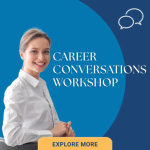 Career Conversations - explore more
